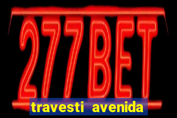 travesti avenida cruzeiro do sul